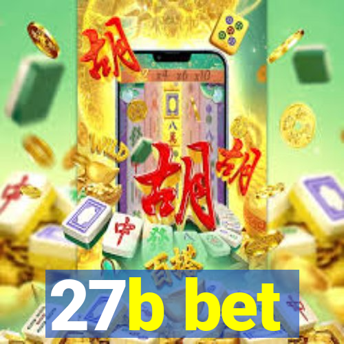 27b bet