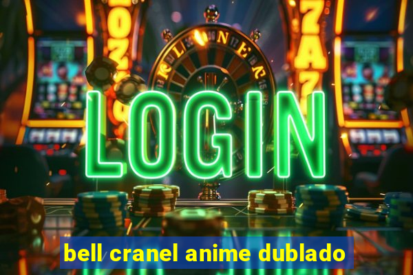 bell cranel anime dublado