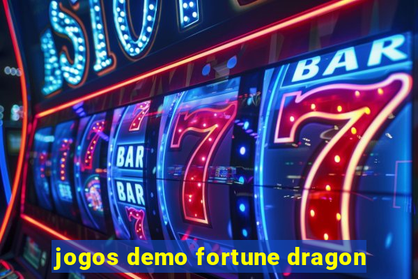 jogos demo fortune dragon