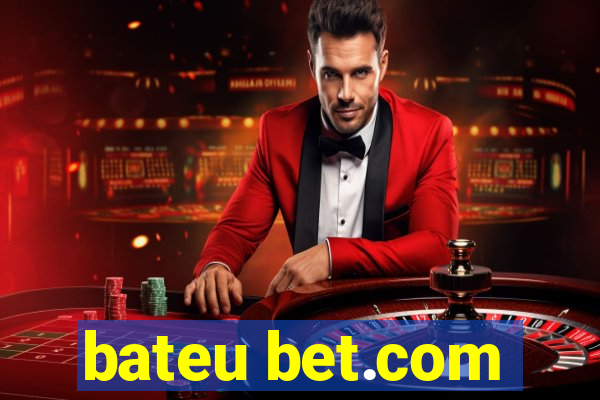 bateu bet.com