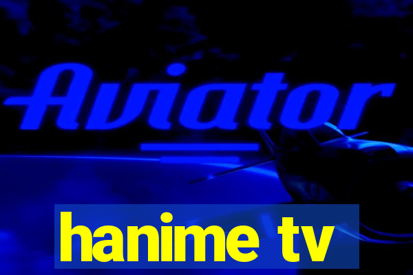 hanime tv