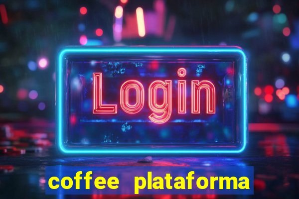 coffee plataforma de jogos