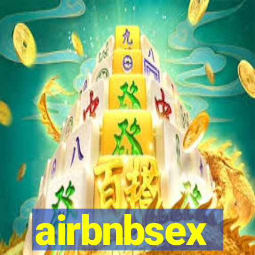 airbnbsex