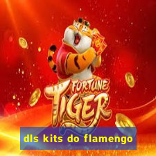 dls kits do flamengo