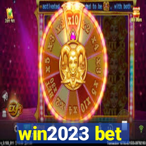 win2023 bet