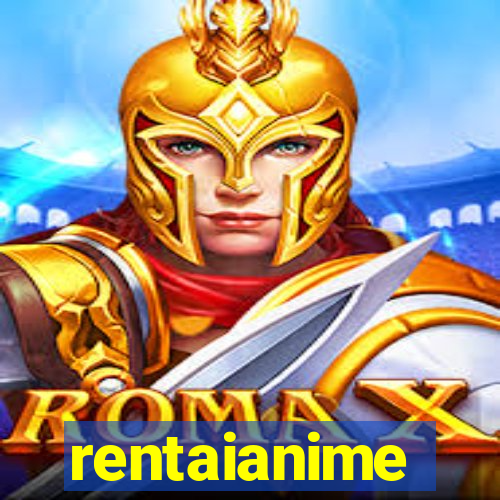 rentaianime