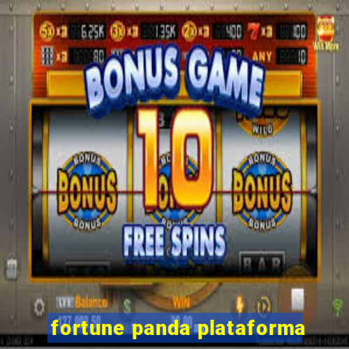 fortune panda plataforma