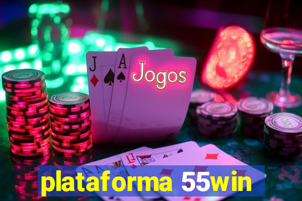 plataforma 55win