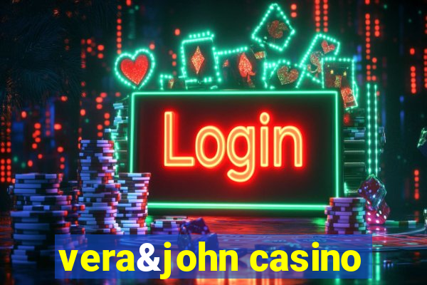 vera&john casino