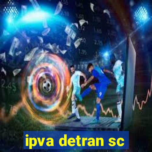 ipva detran sc