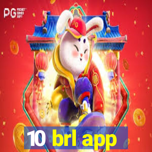 10 brl app