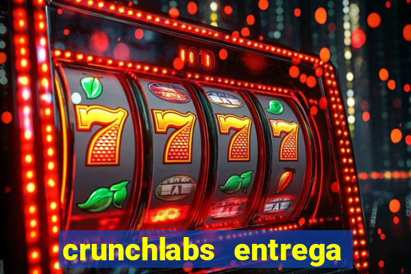 crunchlabs entrega no brasil