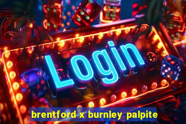 brentford x burnley palpite