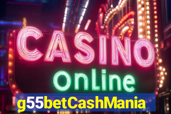 g55betCashMania