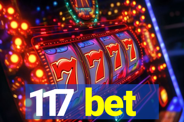 117 bet