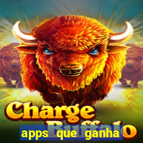 apps que ganha dinheiro jogando