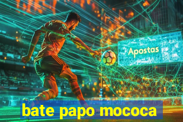 bate papo mococa