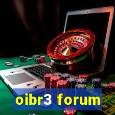 oibr3 forum