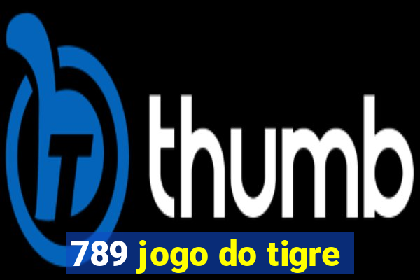 789 jogo do tigre