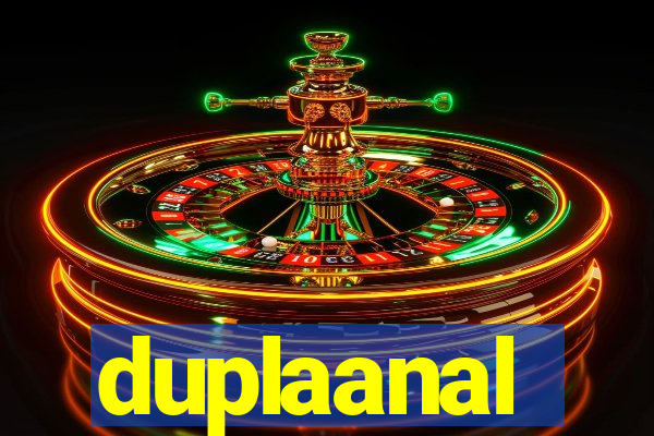 duplaanal