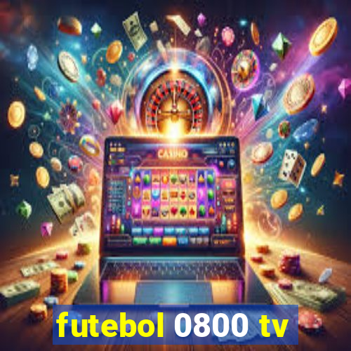 futebol 0800 tv