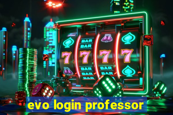 evo login professor