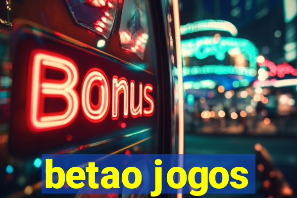 betao jogos