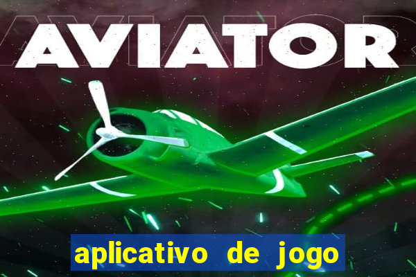 aplicativo de jogo que paga dinheiro de verdade