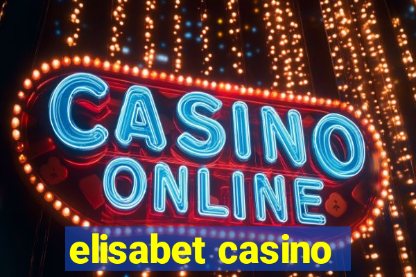 elisabet casino