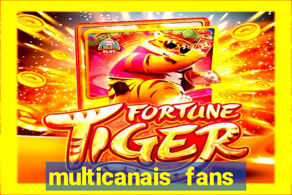 multicanais fans jogo ao vivo