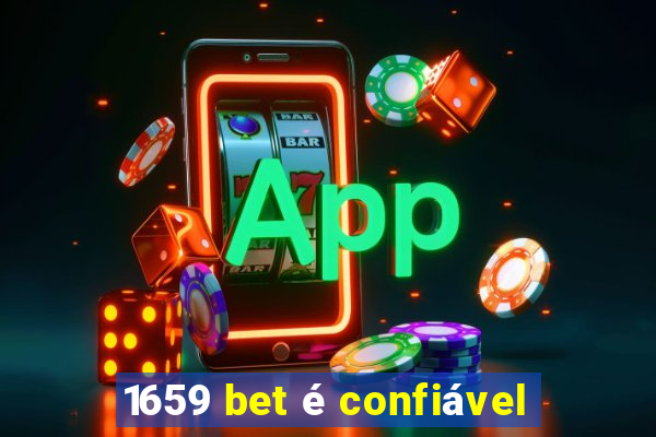 1659 bet é confiável