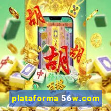 plataforma 56w.com