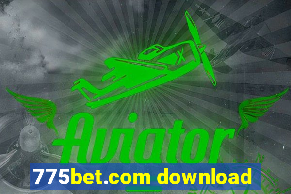 775bet.com download