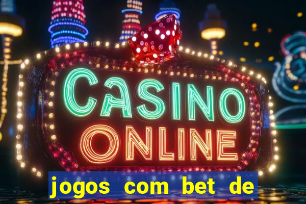 jogos com bet de 5 centavos