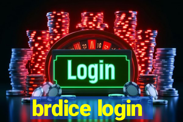 brdice login