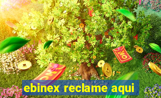 ebinex reclame aqui