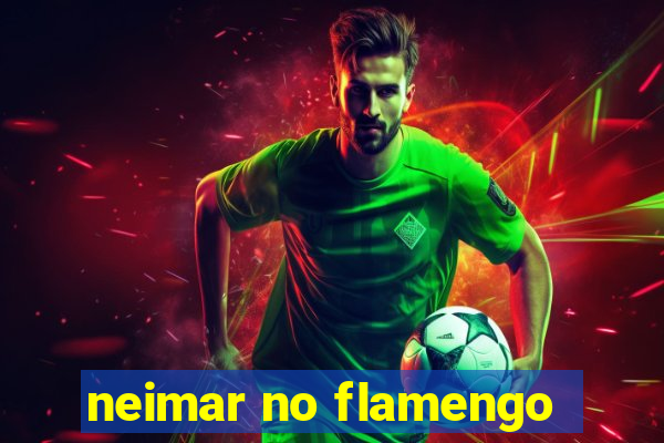 neimar no flamengo