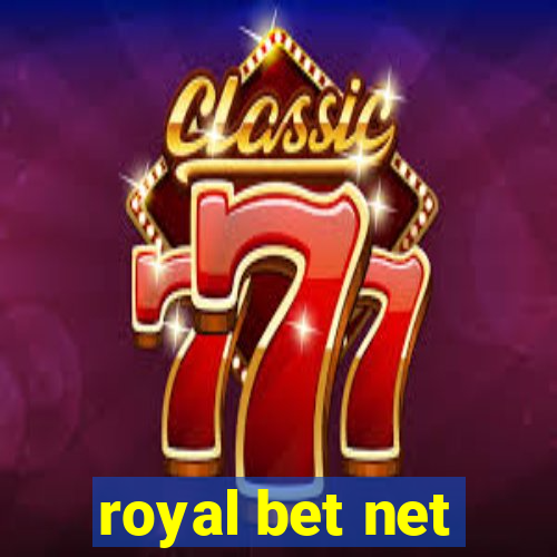 royal bet net