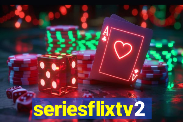 seriesflixtv2