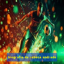 biografia da rebeca andrade