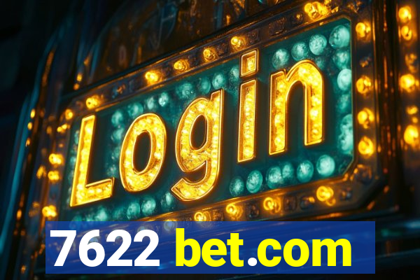 7622 bet.com