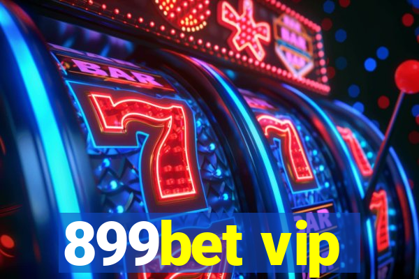 899bet vip