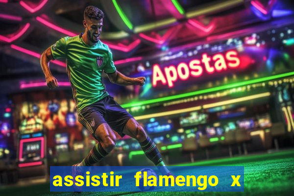 assistir flamengo x fortaleza futemax