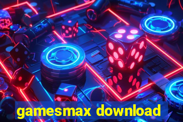 gamesmax download