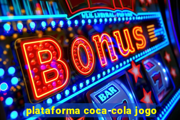 plataforma coca-cola jogo