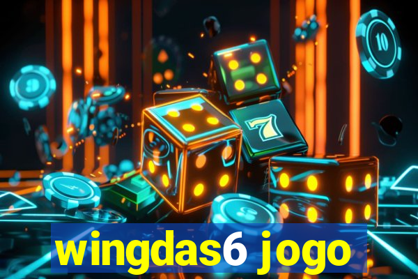 wingdas6 jogo