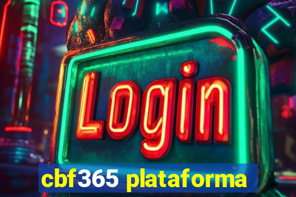 cbf365 plataforma