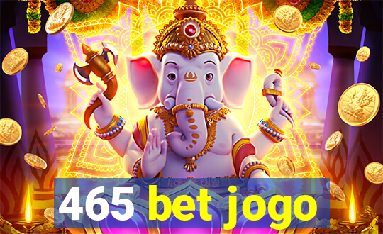 465 bet jogo