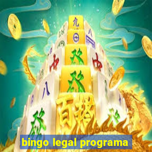 bingo legal programa