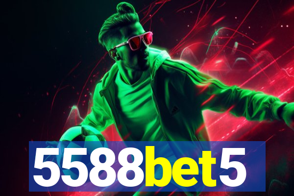 5588bet5